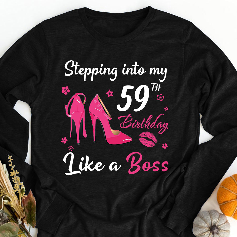 Stepping into my 59th Birthday Like a Boss, 59th birthday unique gifts for woman, 59th birthday ideas, Turning 59 years old cotton shirt