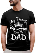 My Favorite Princess Calls Me Dad Shirt - Dad Shirt - Fathers Day Shirt for Dad - Gifts for Dad on Fathers Day