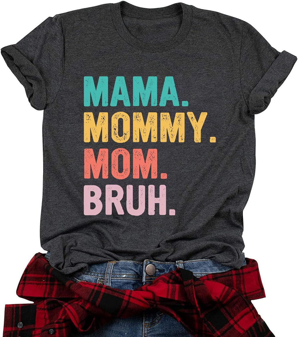 Mama Shirt for Women Mama Mommy Mom Bruh Mother's Day T Shirts Funny Short Sleeve Casual Tops Tees Mother Shirt