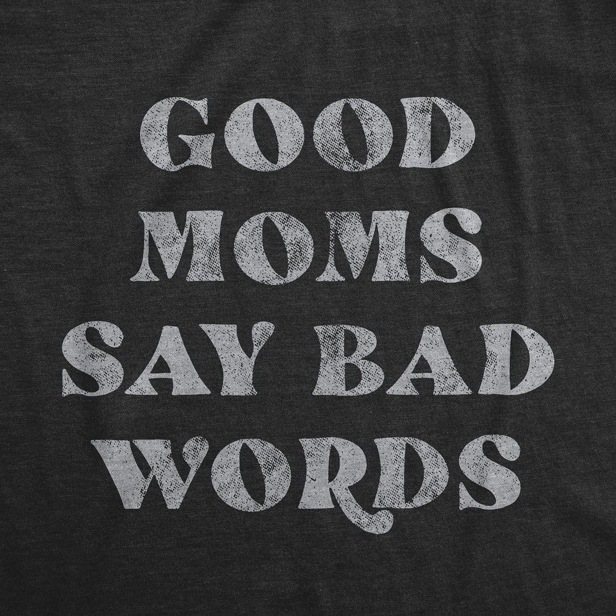 Funny Mom T Shirts Sarcastic Mothers Day Tees for The Best Mom Ever Mother Shirt