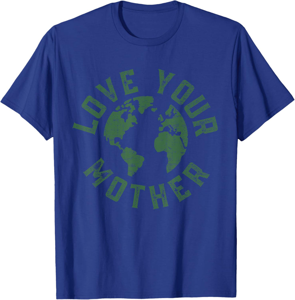 Earth Day Every Day Love Your Mother Planet Environmentalist