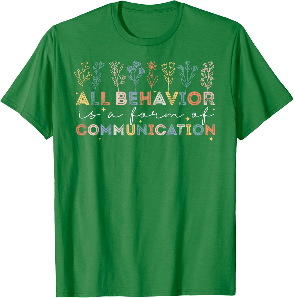 All Behavior Is A Form Of Communication Autism Awareness