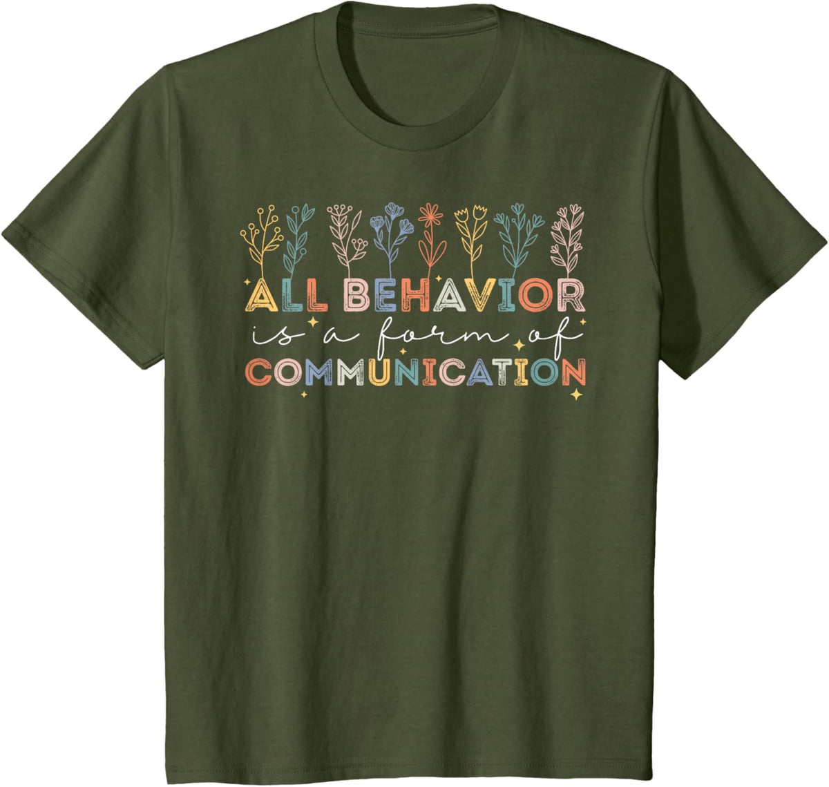 All Behavior Is A Form Of Communication Autism Awareness